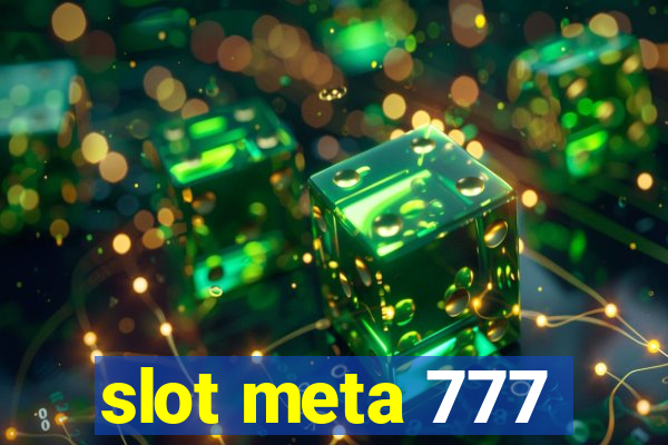 slot meta 777